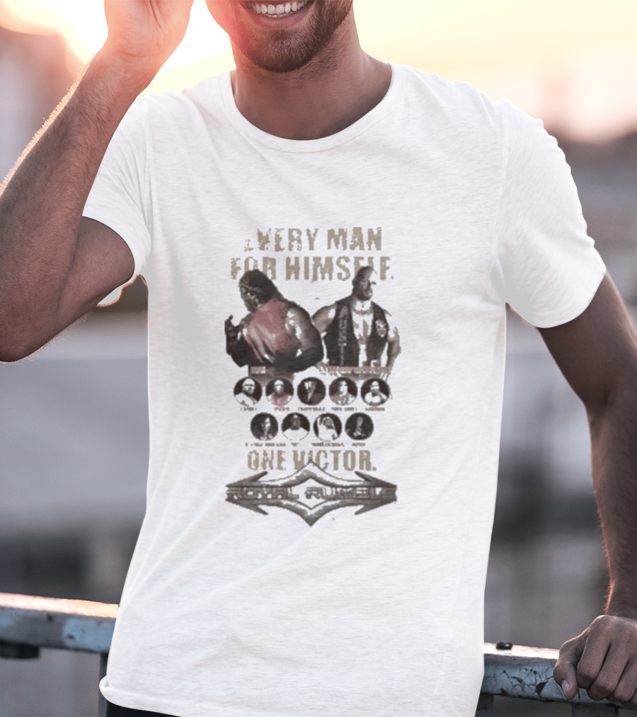 Every Man For Himself One Victor Wrestlers Championship Royal Rumble T-Shirt