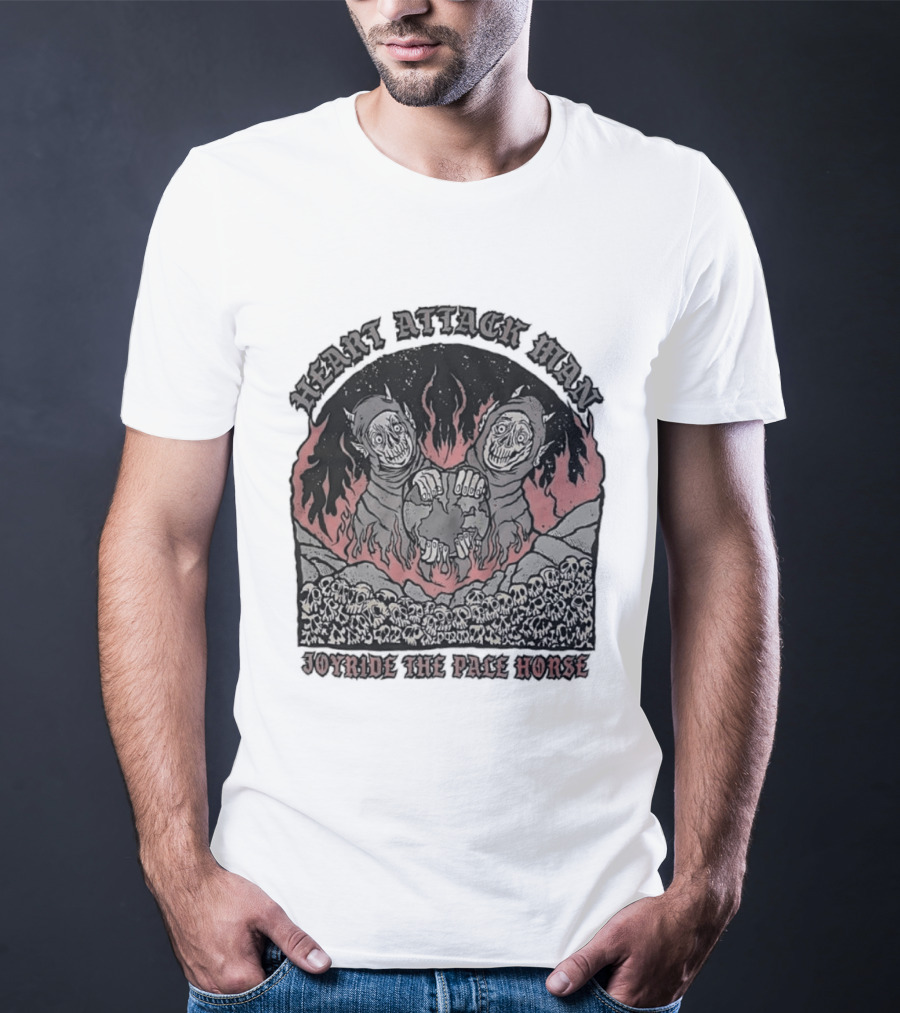 Heart Attack Man Joyride The Pale Horse Skulls Fire Red Flames T-Shirt
