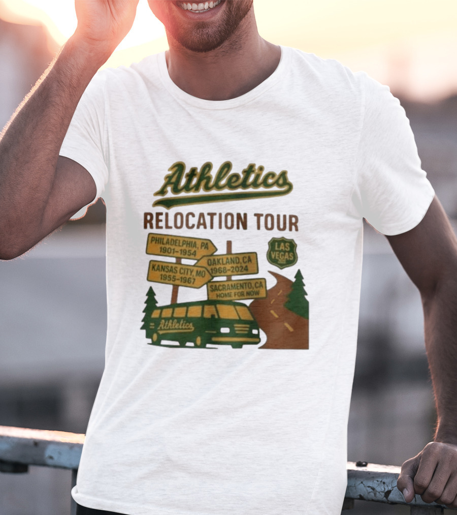 Athletics Relocation Tour Philadelphia Kansas City Oakland Sacramento Las Vegas T-Shirt