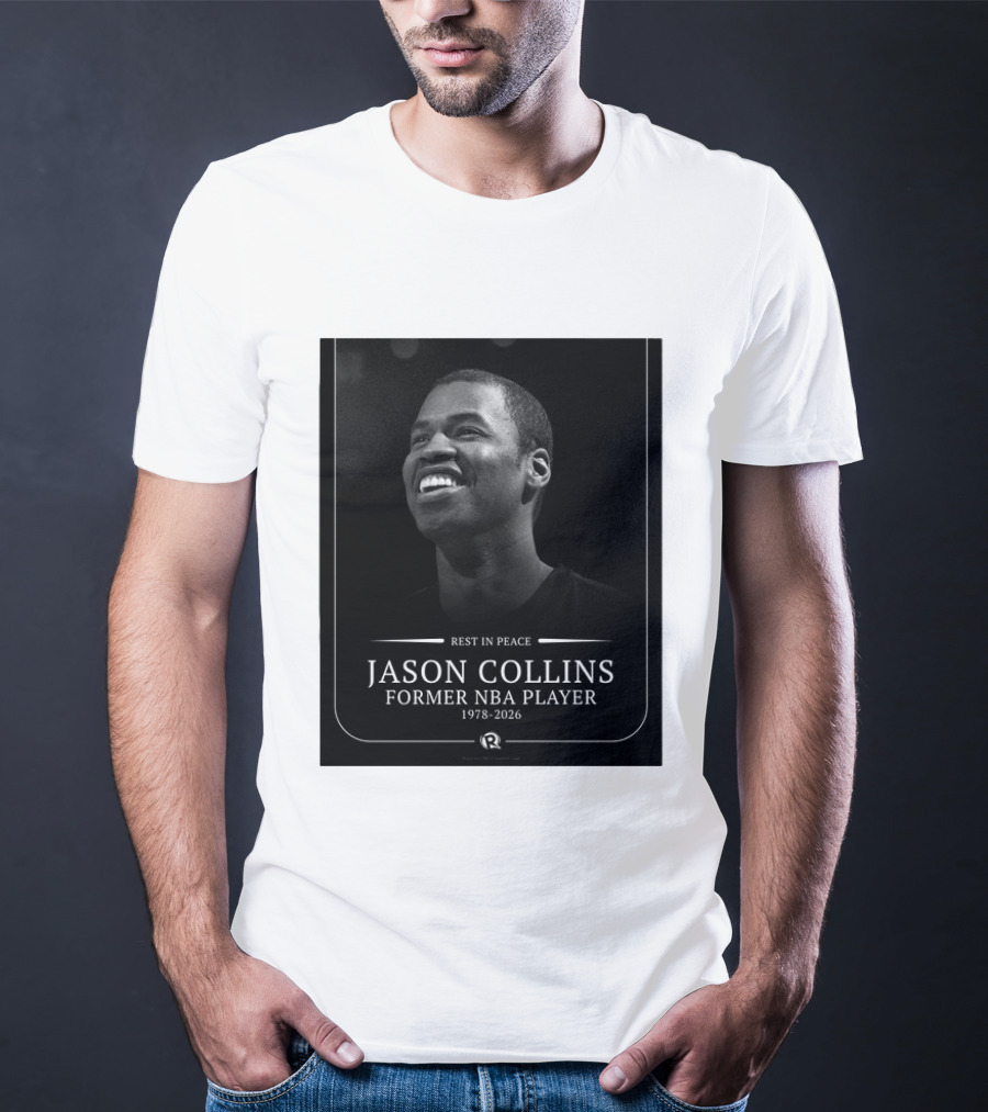 Rest In Peace Jason Collins Former NBA Player 1978 2026 T-Shirt