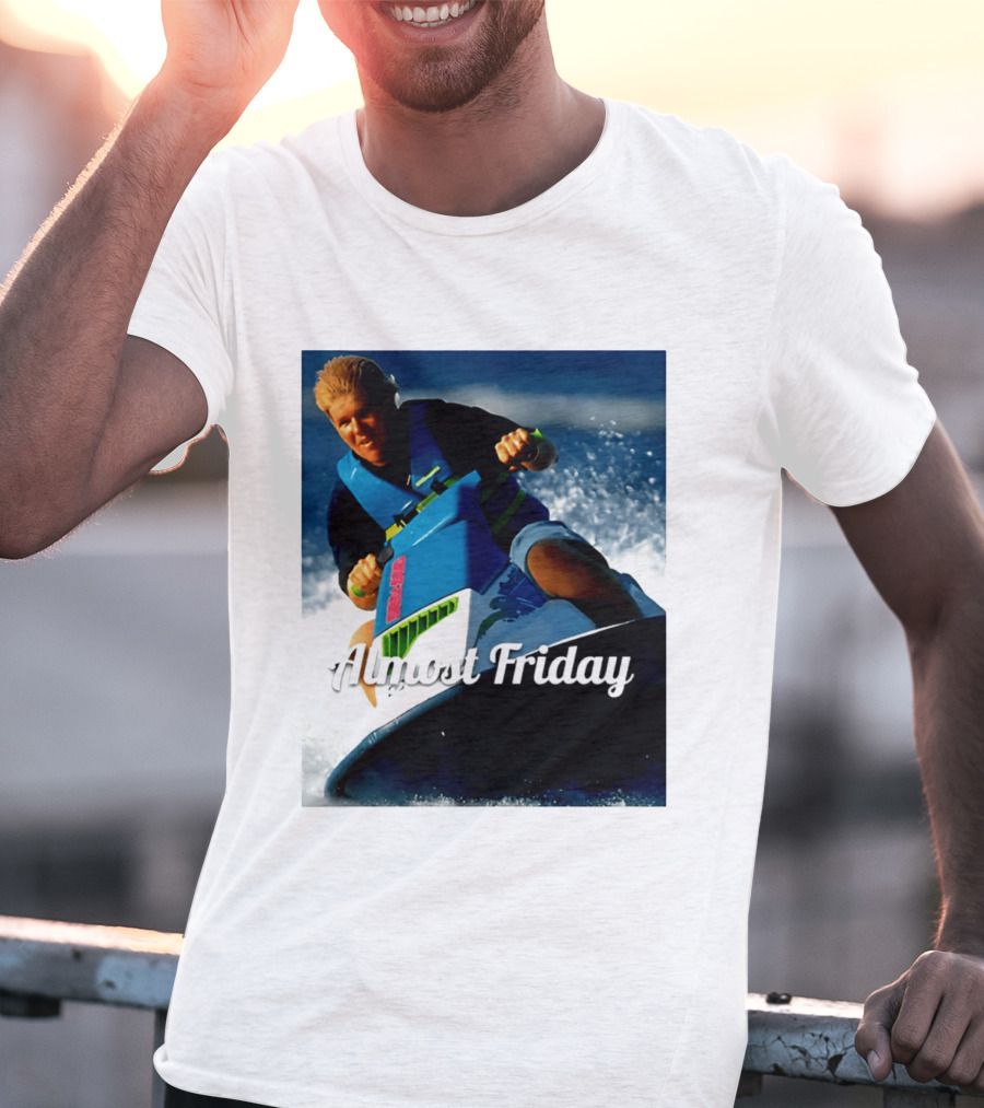 John Daly Throttle Jet Ski Almost Friday T-Shirt