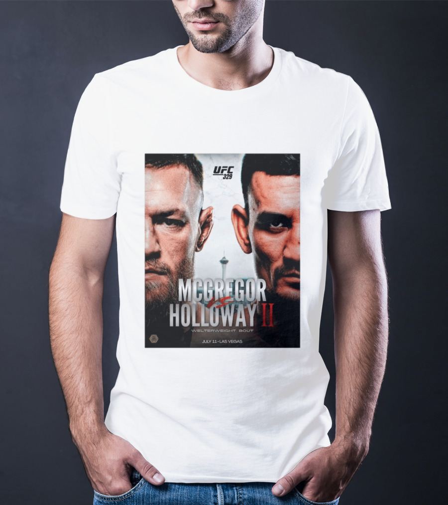 UFC 329 McGregor Vs Holloway II Welterweight Bout July 11 Las Vegas T-Shirt