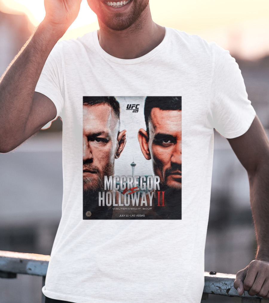 UFC 329 McGregor Vs Holloway II Welterweight Bout July 11 Las Vegas T-Shirt