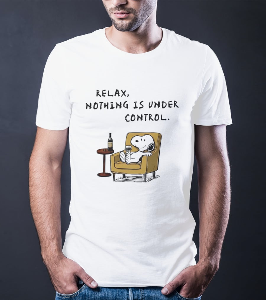 Peanuts Snoopy Relax Nothing Is Under Control Wine Glass Chair T-Shirt