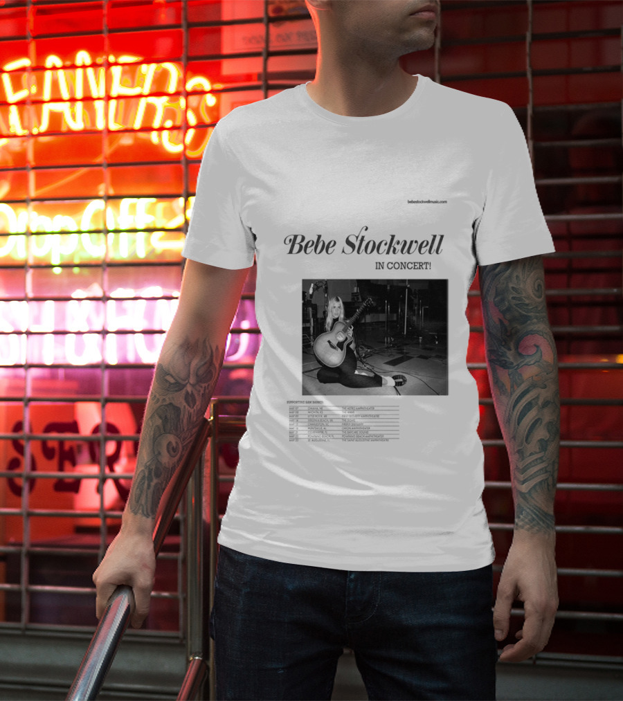 Bebe Stockwell In Concert Tour 2026 Dates Featuring Sam Barber T-Shirt
