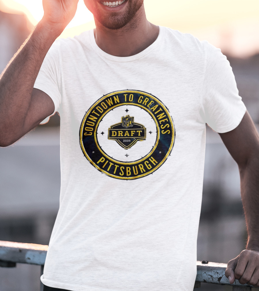 NFL Draft Countdown To Greatness Pittsburgh T-Shirt