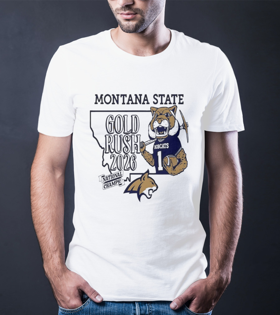 Montana State Gold Rush Bobcats National Champs 2026 T-Shirt