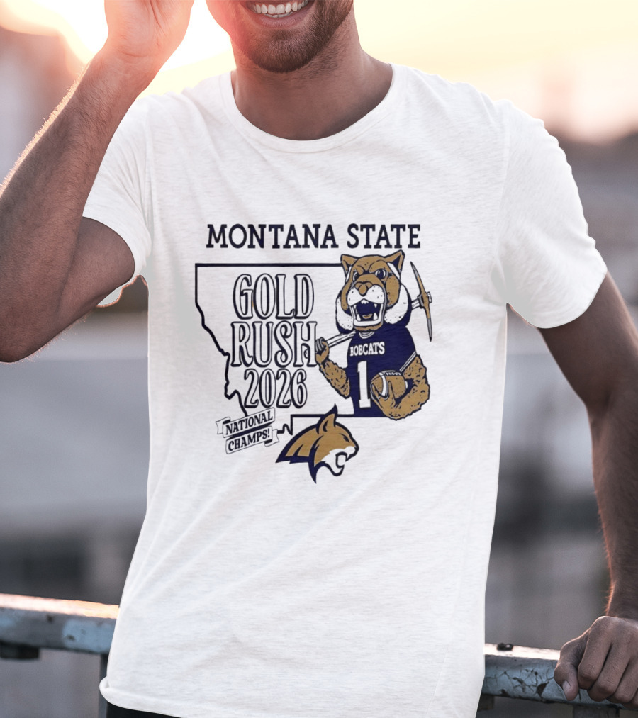 Montana State Gold Rush Bobcats National Champs 2026 T-Shirt
