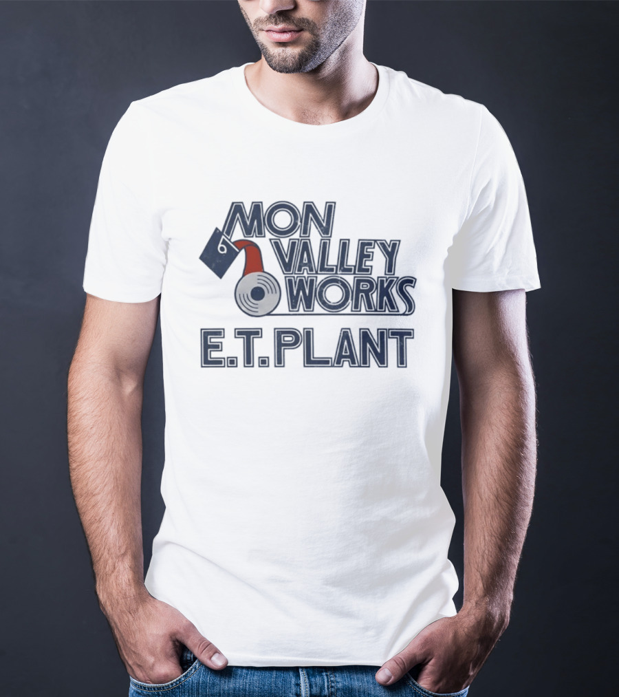 Mon Valley Works E.T. Plant T-Shirt