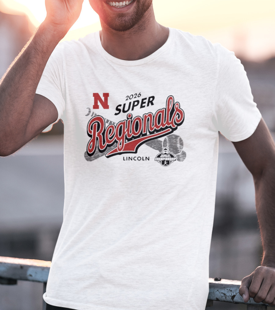 Nebraska Huskers 2026 Super Regionals Lincoln Championship T-Shirt