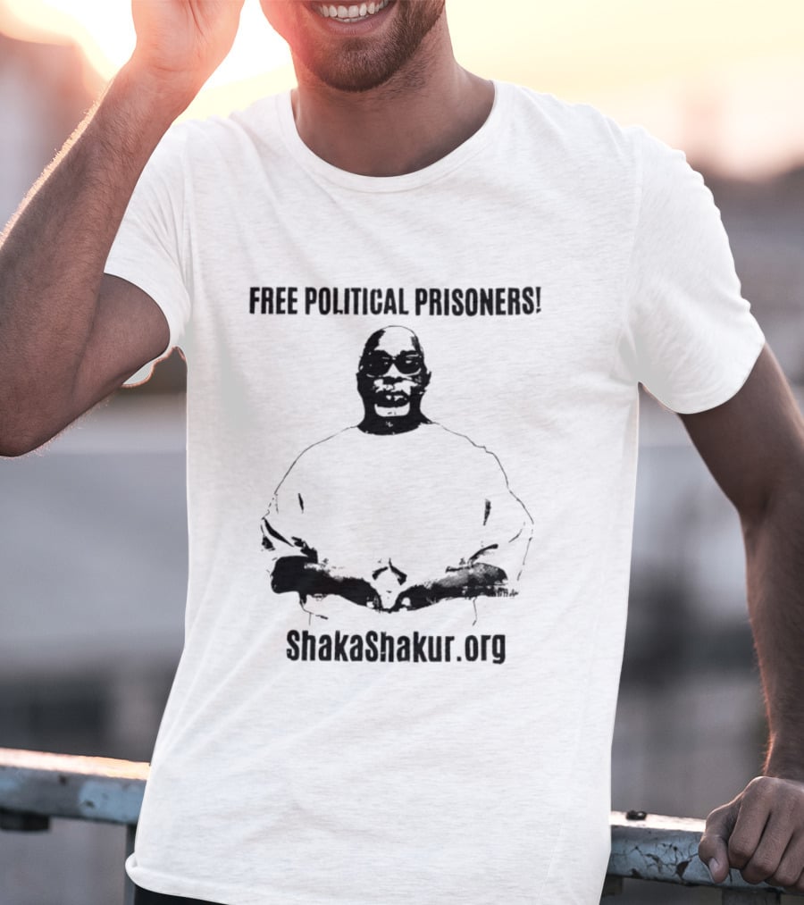 Free Political Prisoners ShakaShakur.org T-Shirt