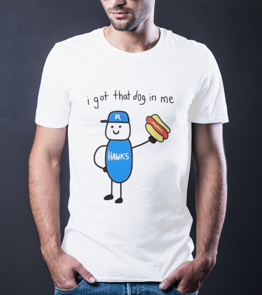 Edmonton Riverhawks I Got That Dog In Me Hot Dog Baseball Stick Figure T-Shirt