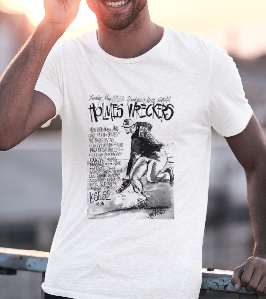 Holmes Wreckers New York Mets Baseball Pitcher Clay Holmes T-Shirt