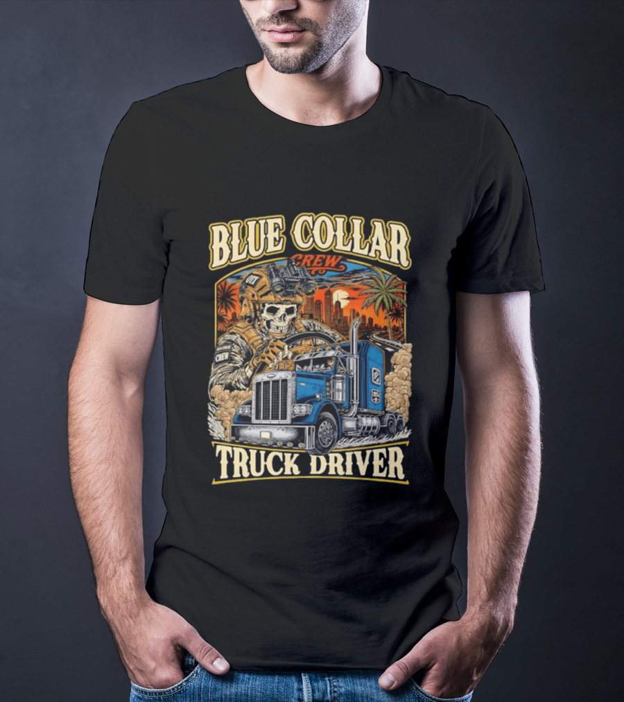 Blue Collar Crew Trucker Skeleton Soldier Truck Driver T-Shirt