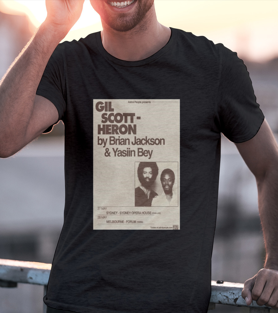 Gil Scott Heron Brian Jackson Yasiin Bey Sydney Opera House May 27 Melbourne Forum May 28 T-Shirt