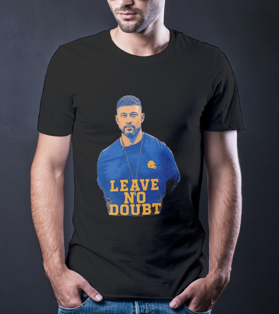 Marcus Freeman Leave No Doubt Football Coach Motivation T-Shirt