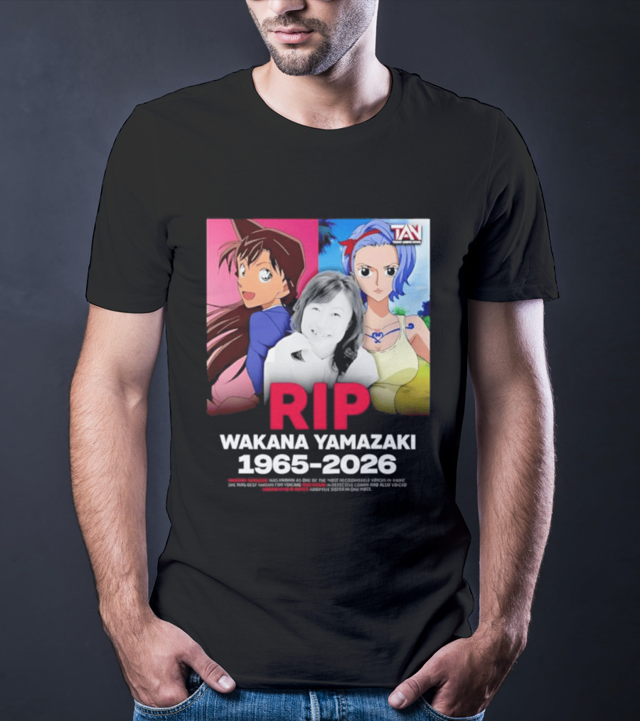 RIP Wakana Yamazaki 1966 2026 Voice Actor Legend Anime Characters T-Shirt