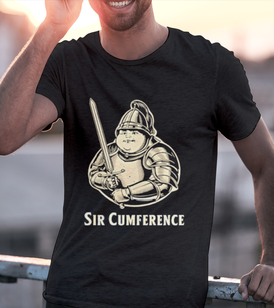 Sir Cumference Fat Knight Medieval Humor T-Shirt
