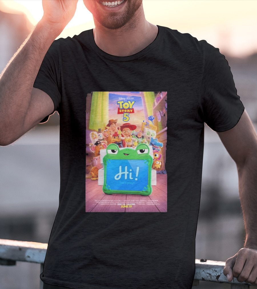 Disney Pixar Toy Story 5 Hi! Let's Play In Theaters June 19 Playtime Has A New Look T-Shirt