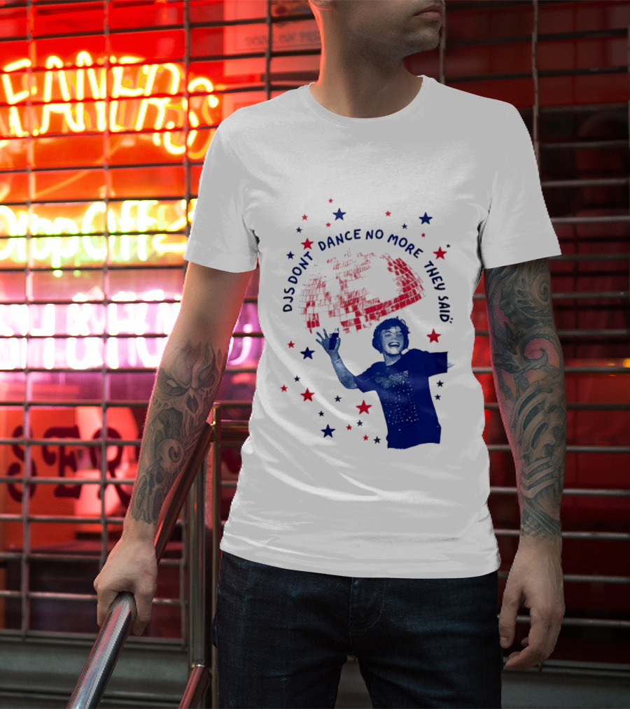 DJS Don't Dance No More They Said Funny DJ Enthusiast Graphic With Stars And Music T-Shirt