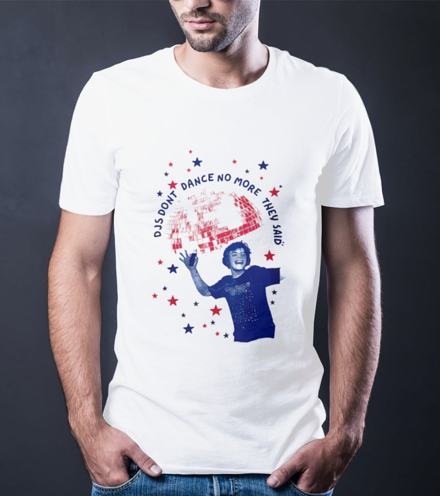 DJS Don't Dance No More They Said Funny DJ Enthusiast Graphic With Stars And Music T-Shirt