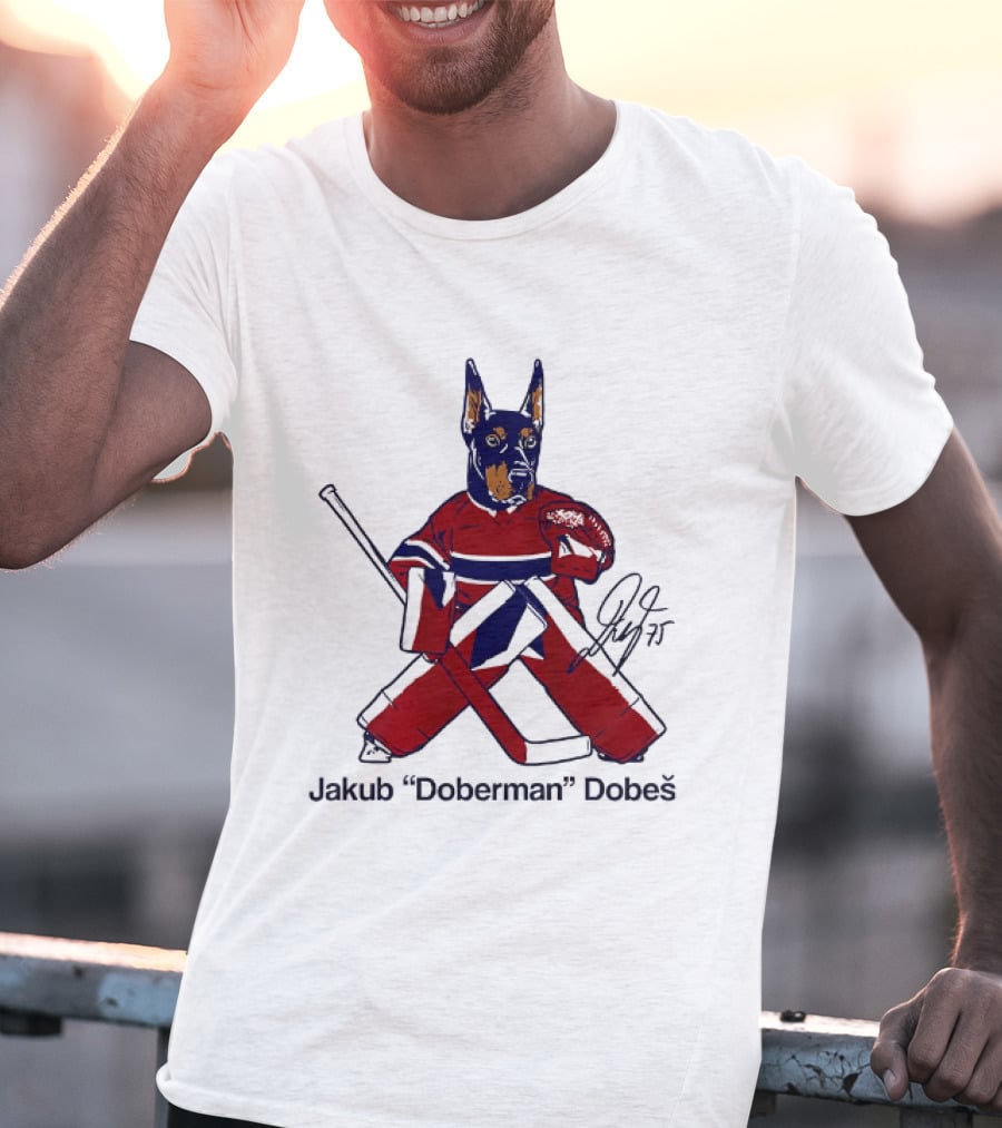 Jakub Doberman Dobes Montreal Canadiens Hockey Player T-Shirt
