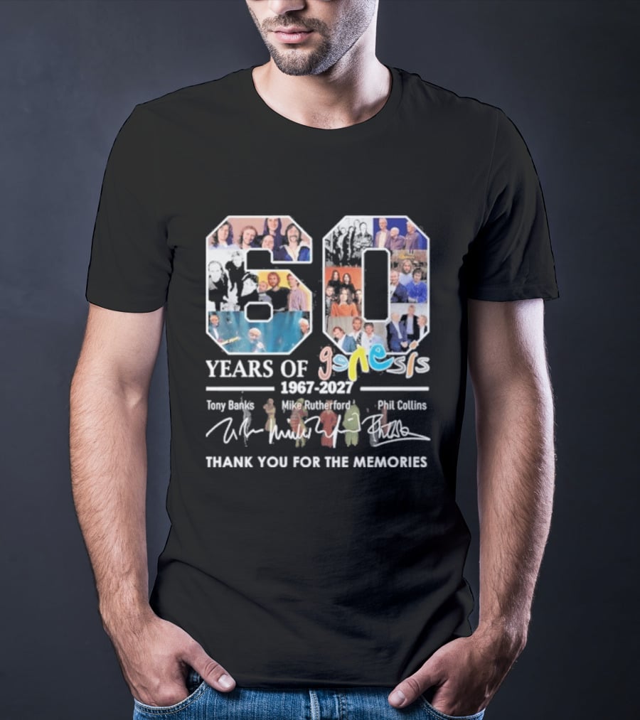 60 Years Of Genesis 1967 2027 Thank You For The Memories Tony Banks Mike Rutherford Phil Collins T-Shirt