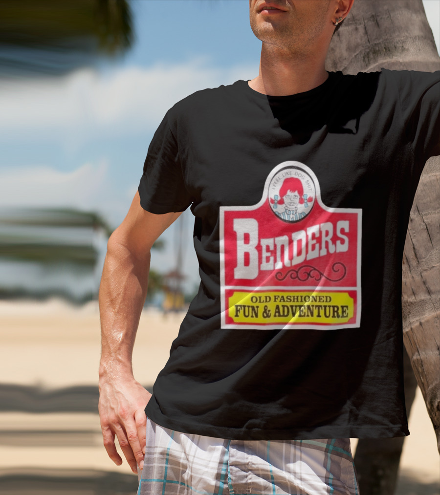 Benders Old Fashioned Fun Adventure I Feel Like Dog T-Shirt