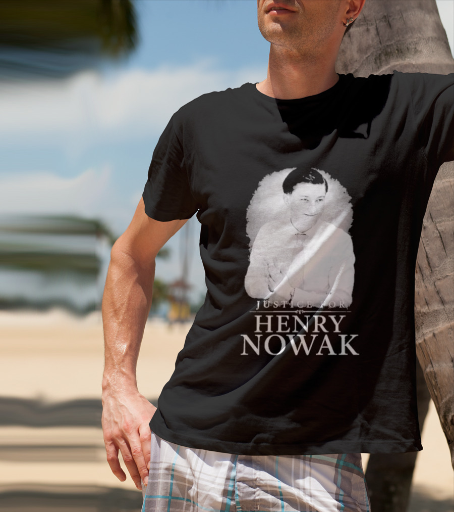 Justice For Henry Nowak 2026 T-Shirt