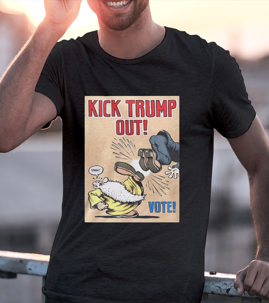 Kick Trump Out Unh Vote T-Shirt