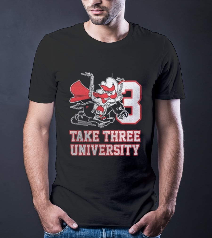 Texas Tech Red Raiders Take Three University Wreck 'Em 3 T-Shirt