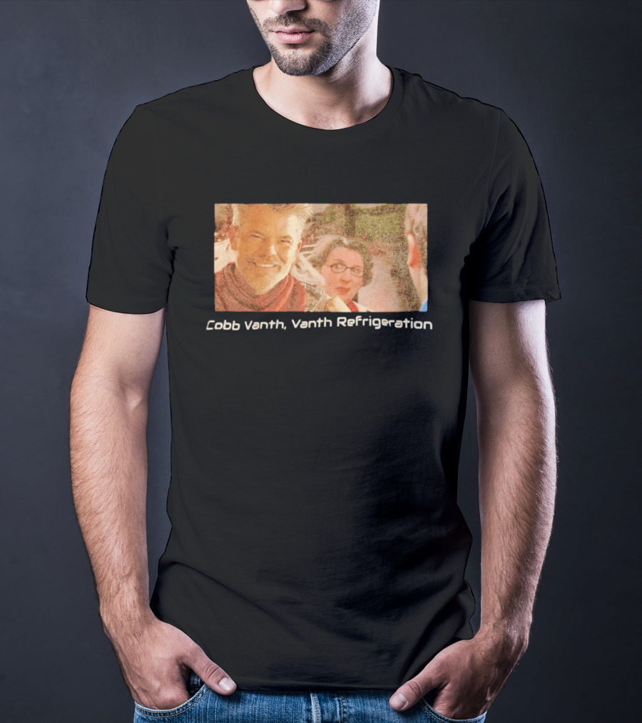Cobb Vanth Vanth Refrigeration Star Wars Parody Scene T-Shirt