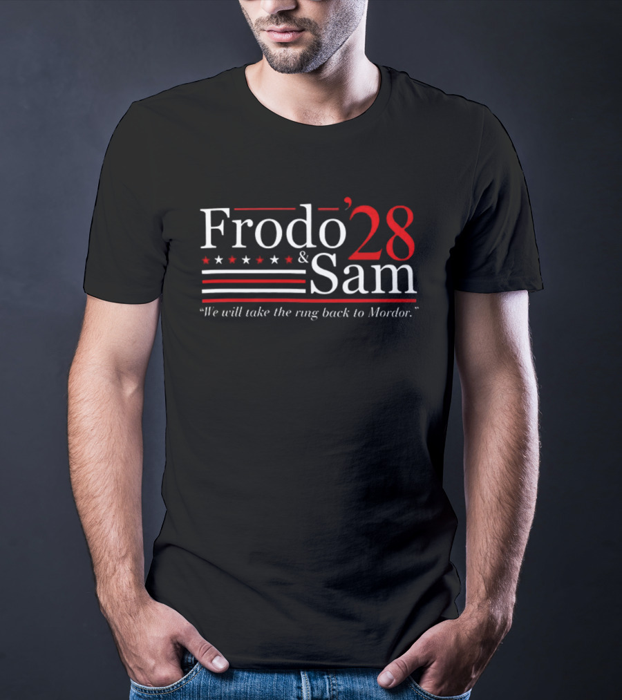 Frodo 28 Sam We Will Take The Ring Back To Mordor T-Shirt