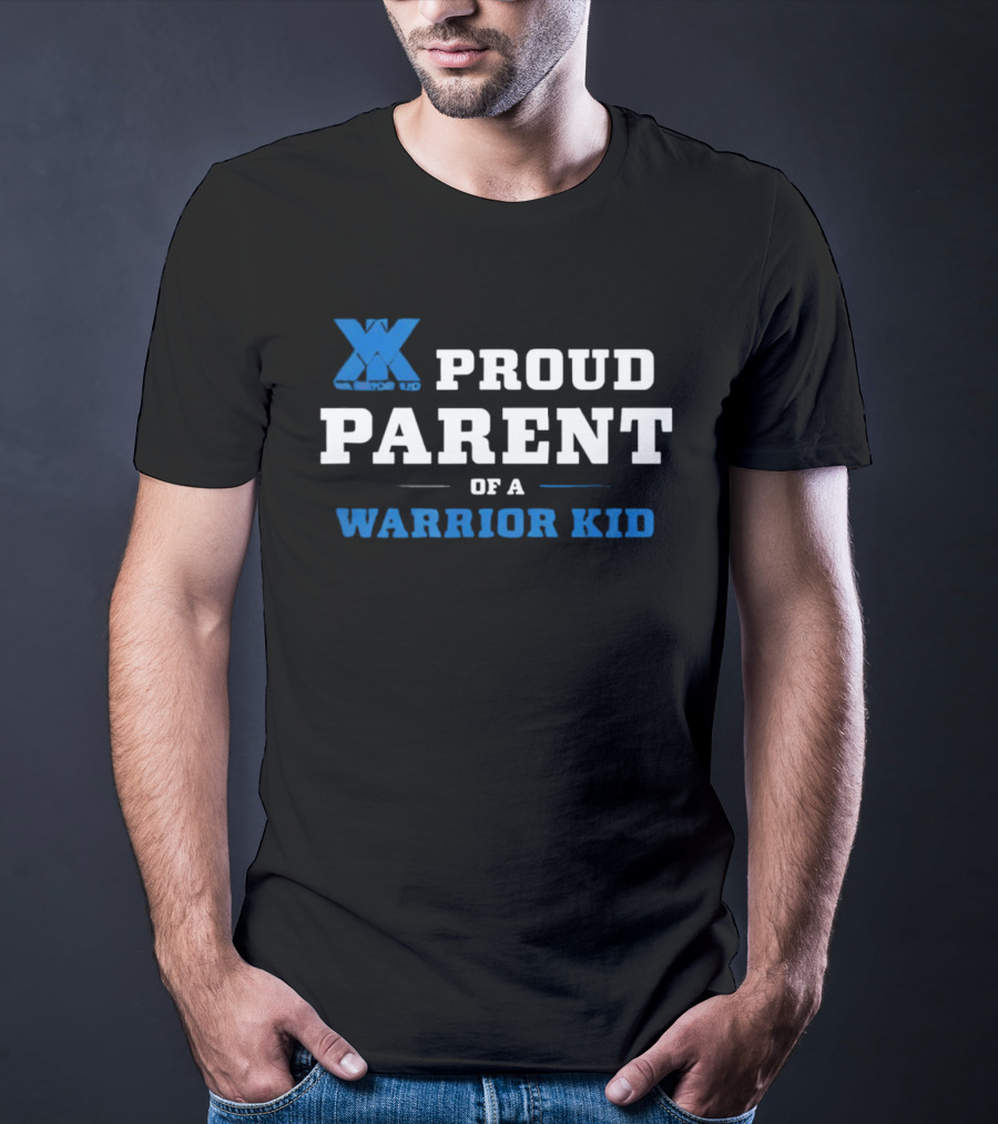 Proud Parent Of A Warrior Kid Blue XX T-Shirt