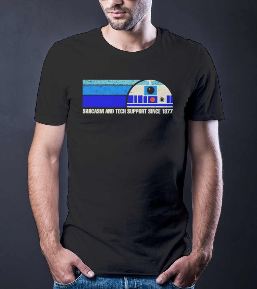 Sarcasm And Tech Support Since 1977 R2 D2 Star Wars T-Shirt