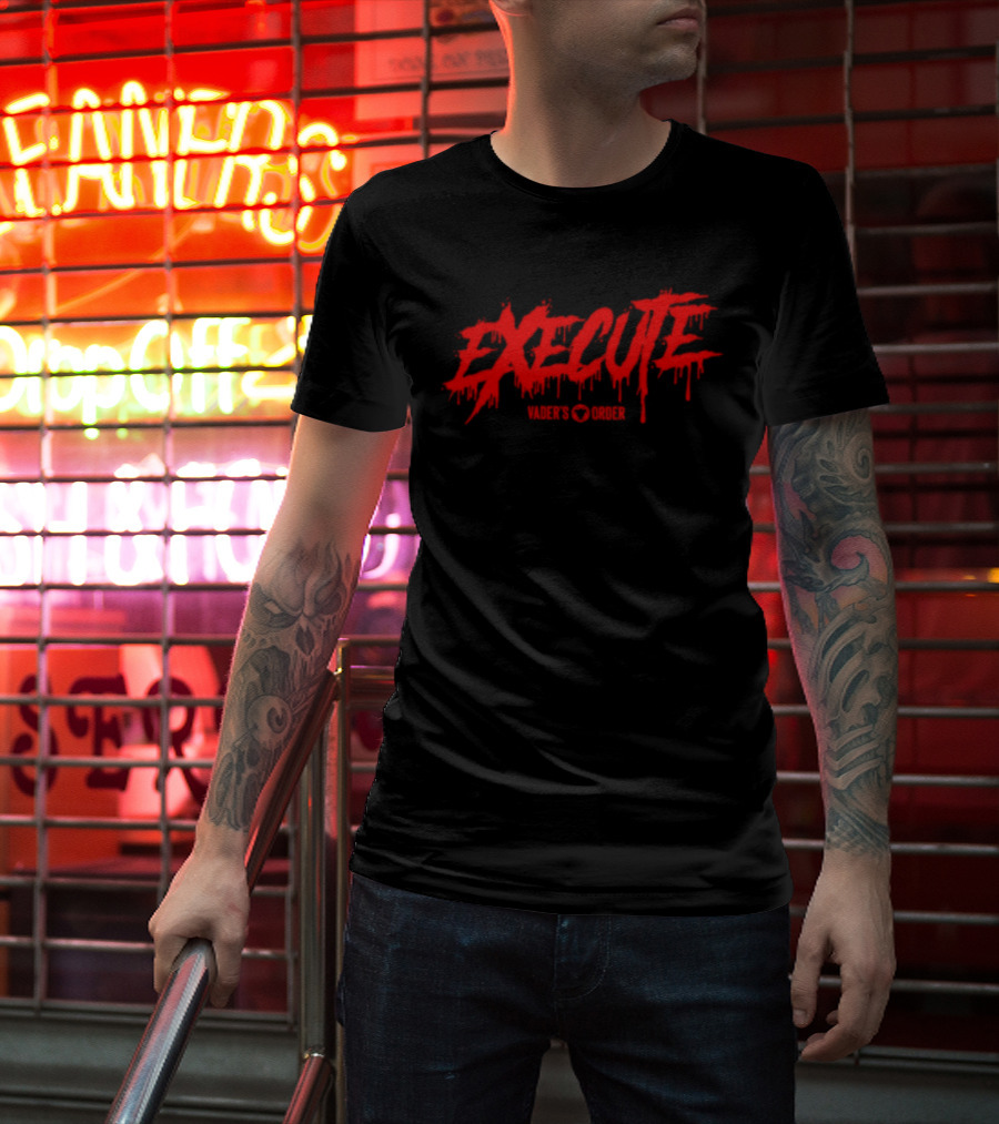 Execute Vader's Order Dripping Red T-Shirt