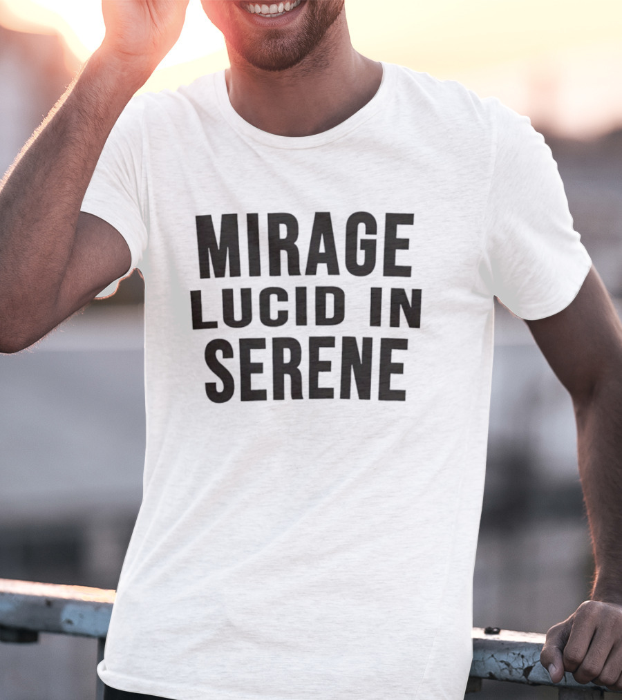Mirage Lucid In Serene T-Shirt