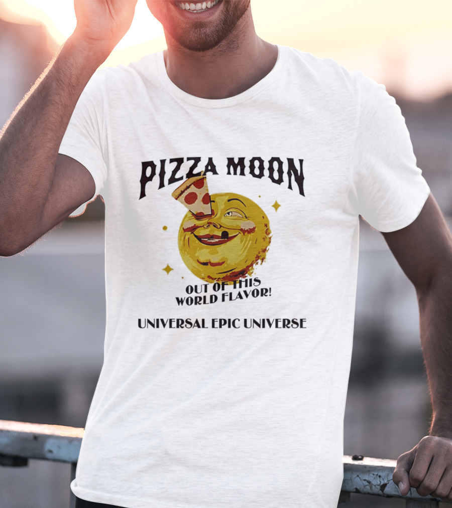 Pizza Moon Out Of This World Flavor Universal Epic Universe T-Shirt