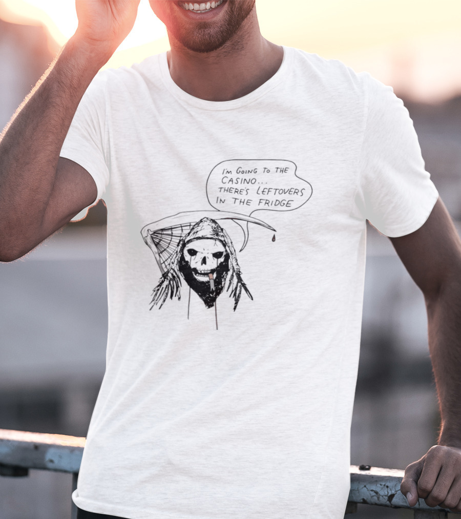 Skeleton Smoking Going To The Casino Leftovers In The Fridge T-Shirt