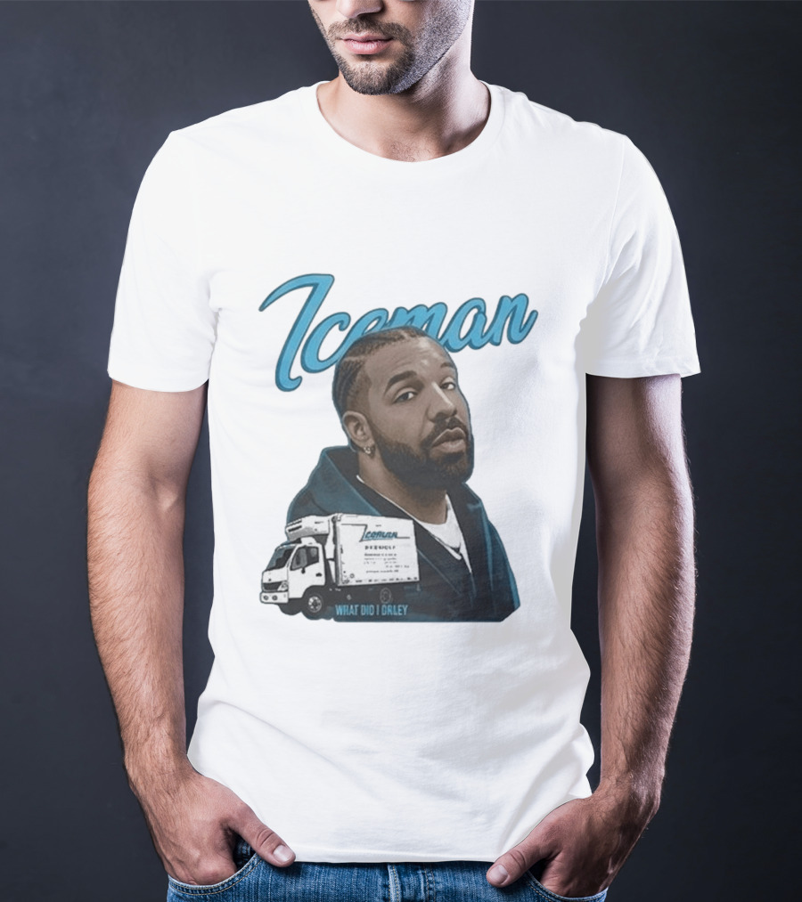 Iceman What Did I Orley Drake New Song Truck T-Shirt