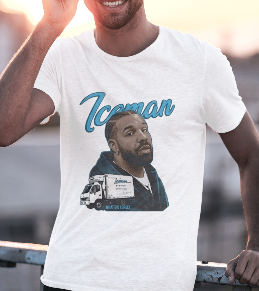 Iceman What Did I Orley Drake New Song Truck T-Shirt