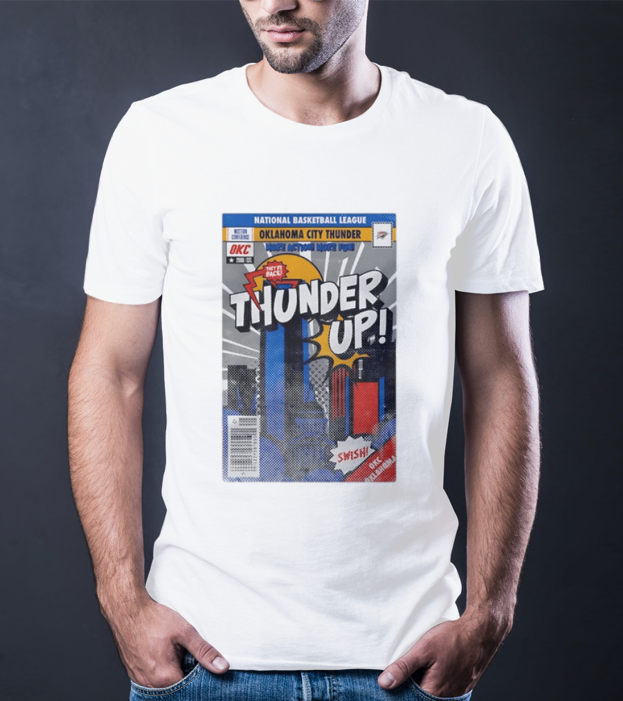 National Basketball League Oklahoma City Thunder Up Comic Action More Fun Swish T-Shirt