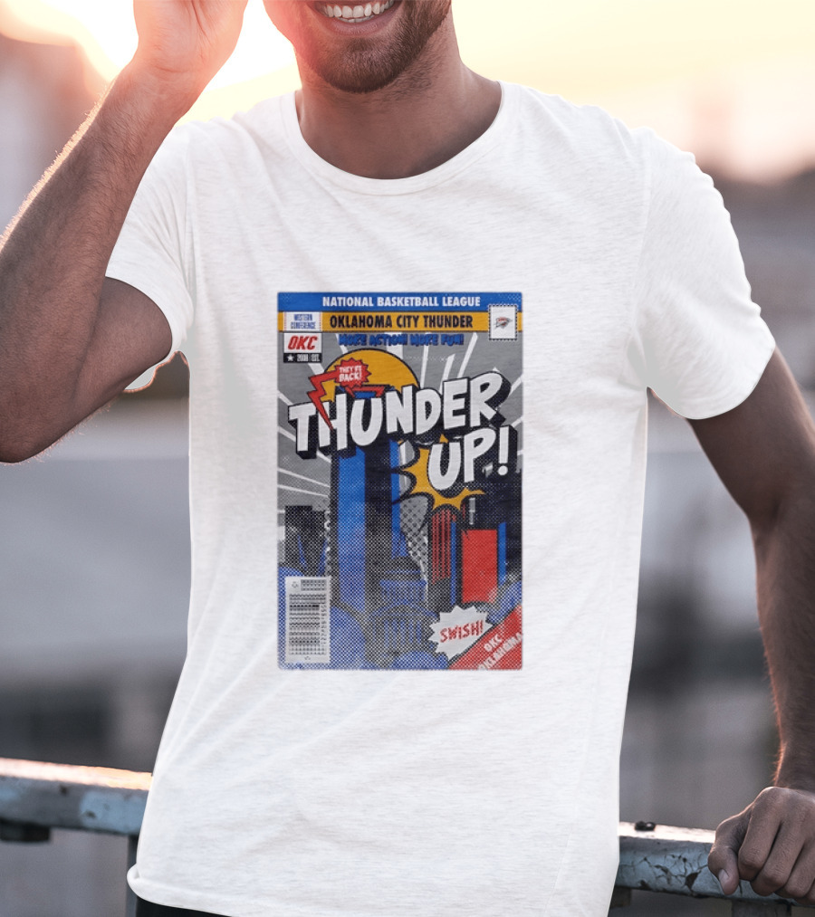 National Basketball League Oklahoma City Thunder Up Comic Action More Fun Swish T-Shirt