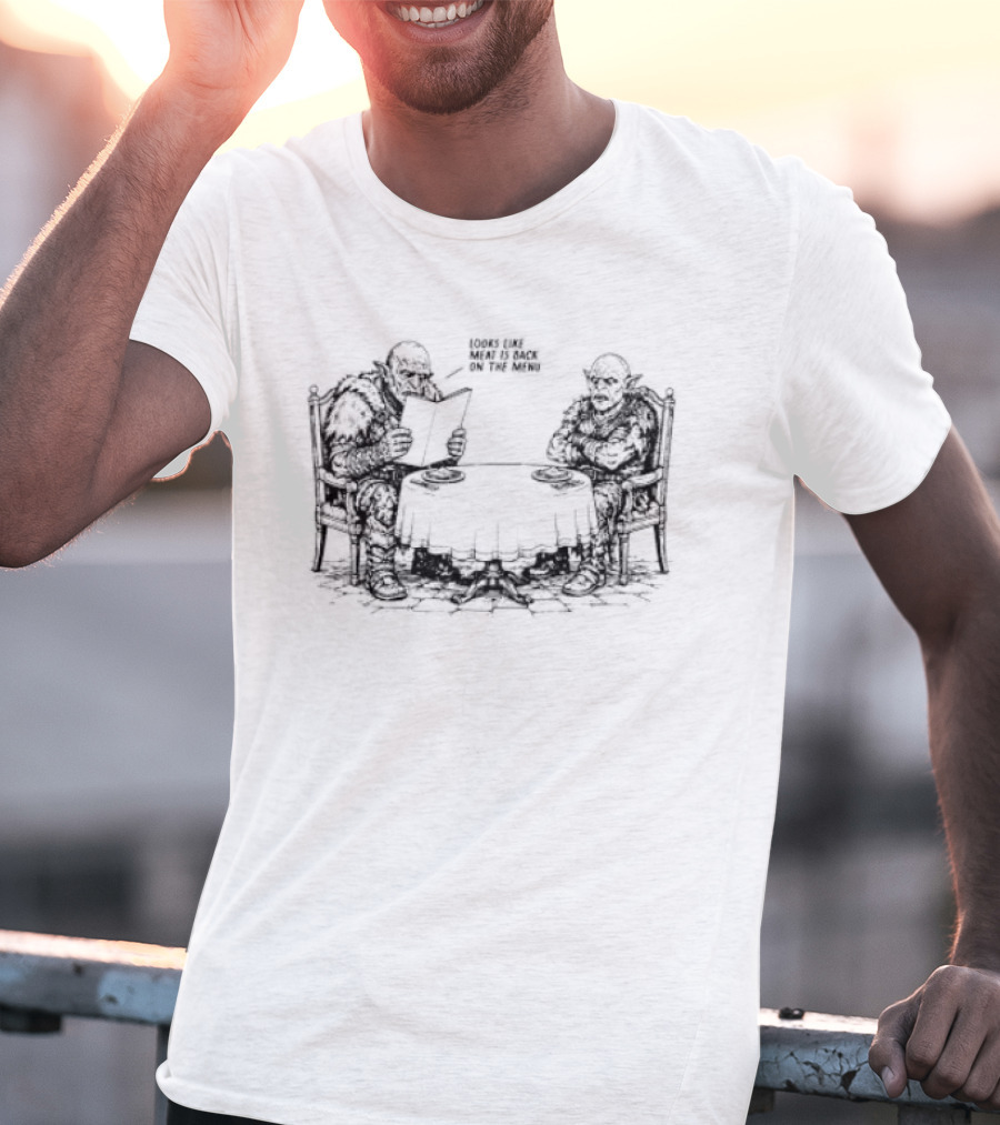 Orc Look Like Meat Is Back On The Menu Chess Players T-Shirt