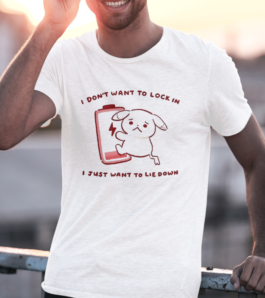 Peakychu I Don't Want To Lock In I Just Want To Lie Down Low Battery Dog T-Shirt