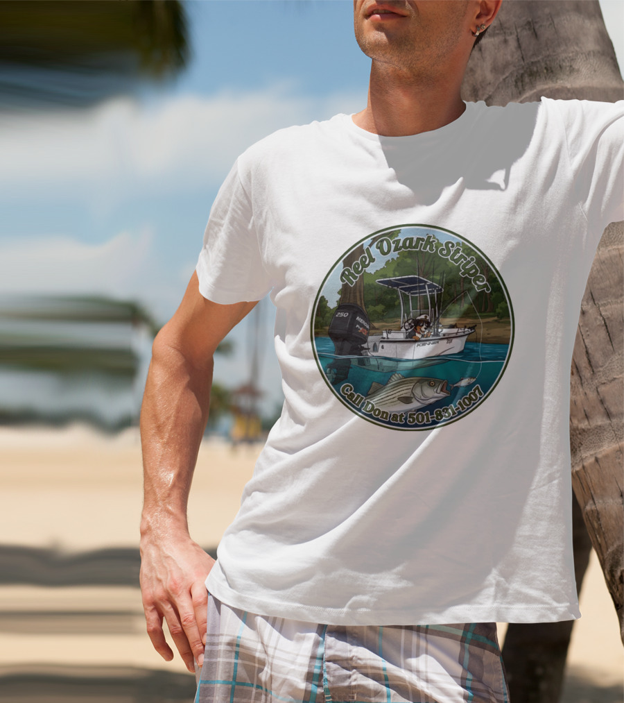 Reel Ozark Striper Call Don At 501 831 1007 Fishing Boat And Bass T-Shirt