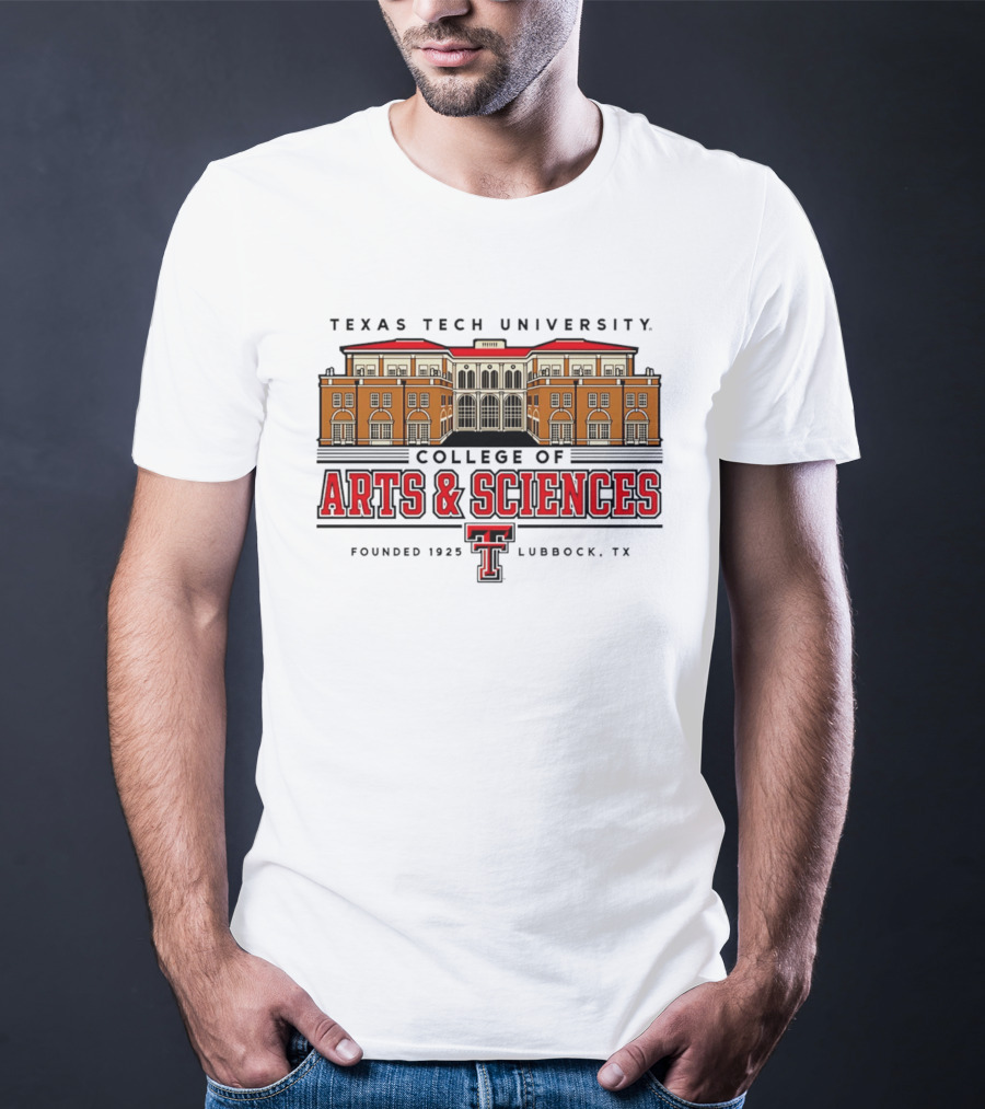 Texas Tech University College Of Arts & Sciences Founded 1925 Lubbock TX T-Shirt