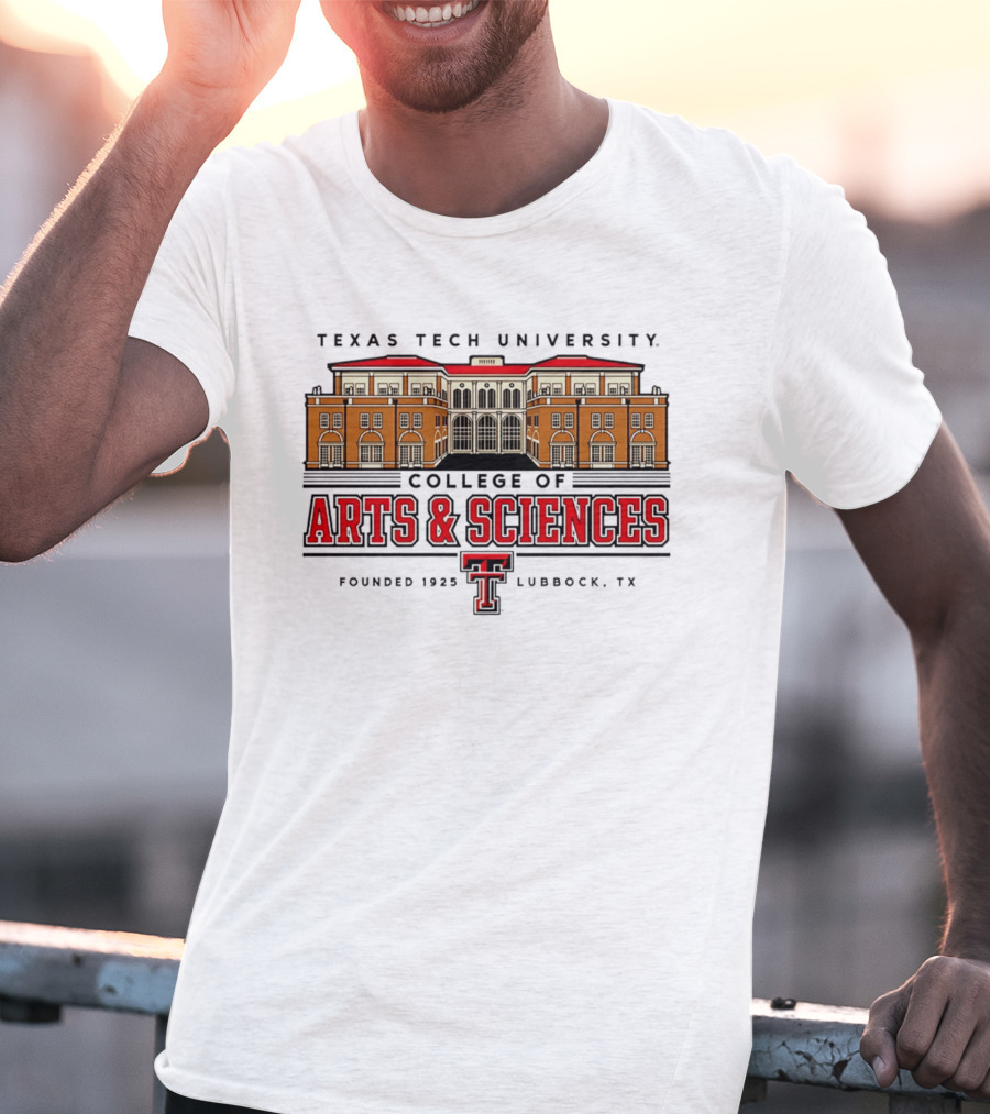 Texas Tech University College Of Arts & Sciences Founded 1925 Lubbock TX T-Shirt