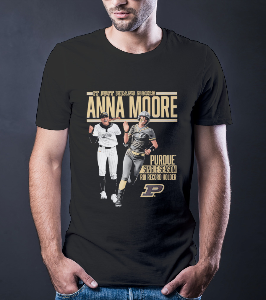 Anna Moore Purdue Softball Career Record Holder It Just Means Moore T-Shirt