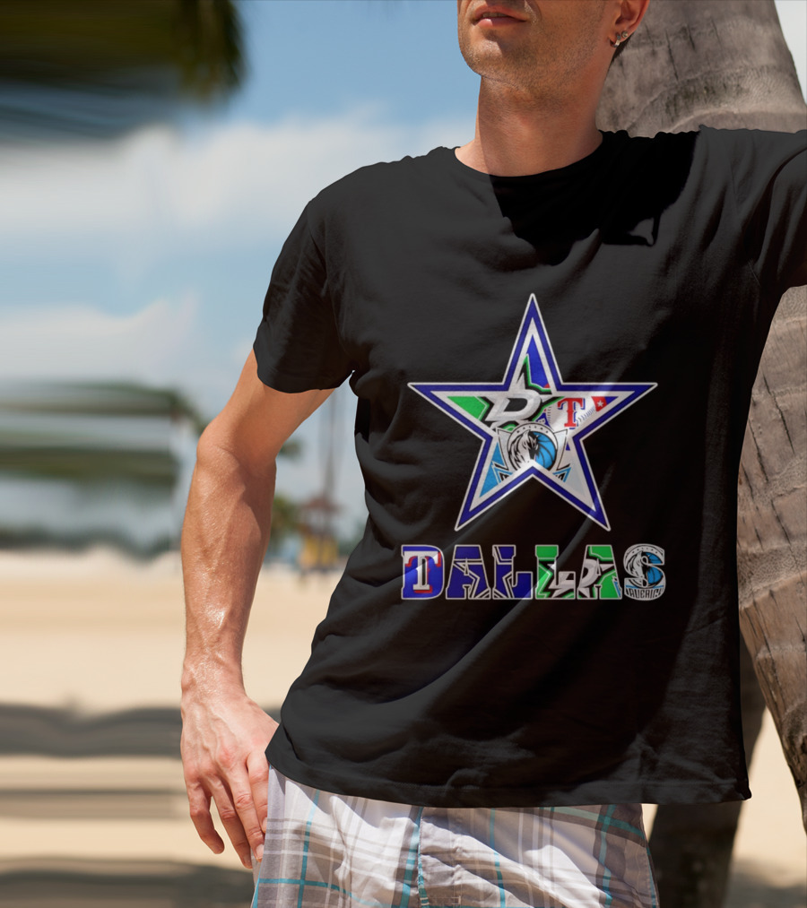 Dallas Cowboys Mavericks Stars Rangers Sports Team Star Mashup T-Shirt